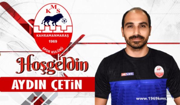 AYDIN ÇETİN KAHRAMANMARAŞSPOR'DA